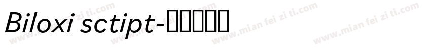 Biloxi sctipt字体转换